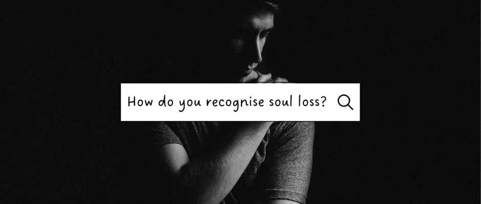 lost your soul